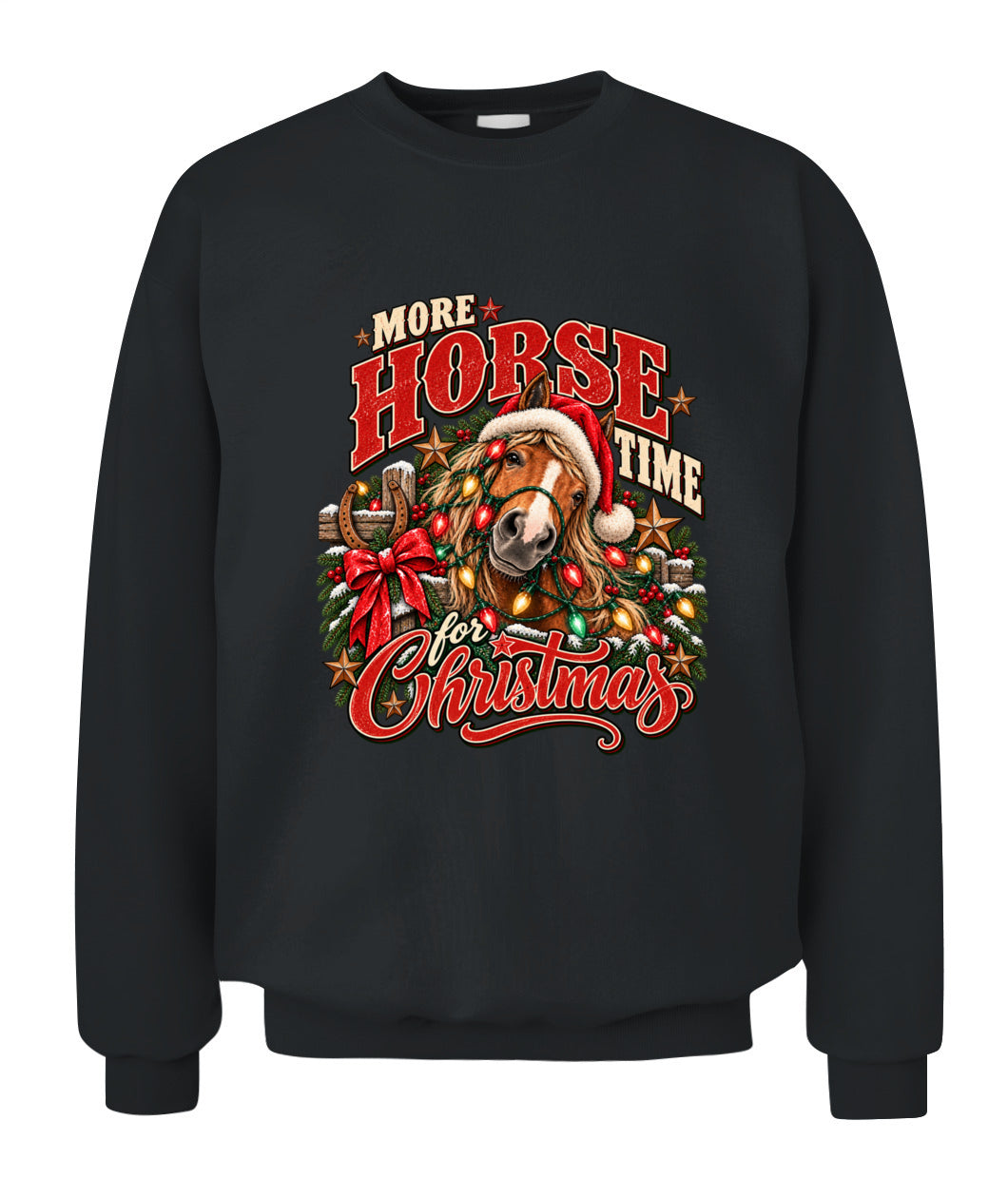 More Horse Time for Christmas Crewneck Sweatshirt & Hoodie – Western Christmas Horse Shirt