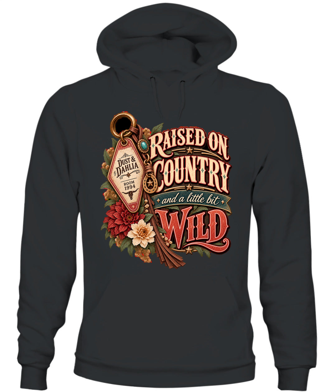 Raised on Country & a Little Bit Wild Sweatshirt & Hoodie – Western Cowgirl Pullover