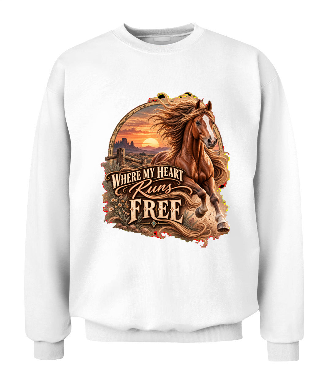 Where My Heart Runs Free Sweatshirt & Hoodie – Western Horse Lover Pullover