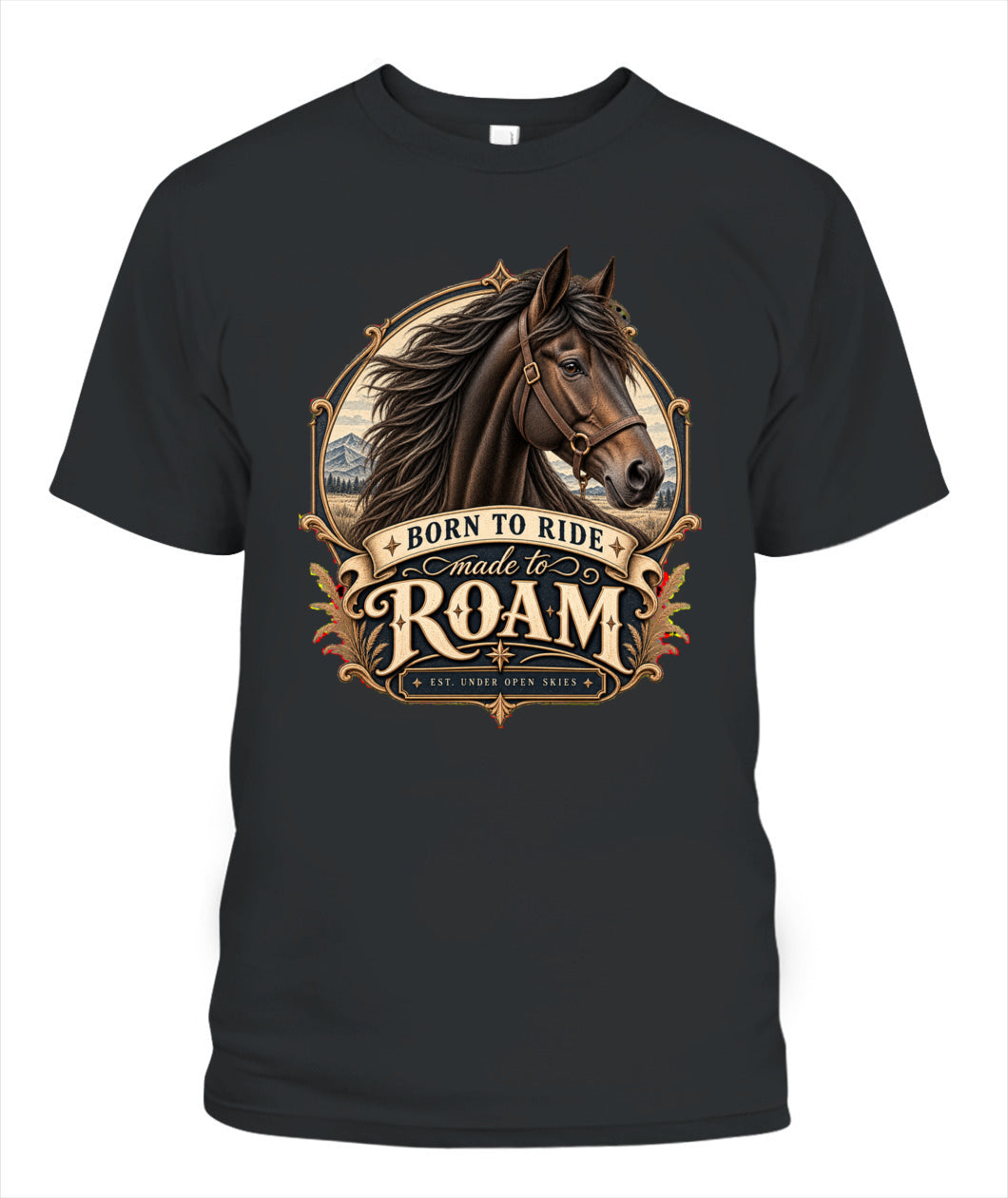 Born to Ride Made to Roam Shirt – Western Horse Lover Graphic Tee