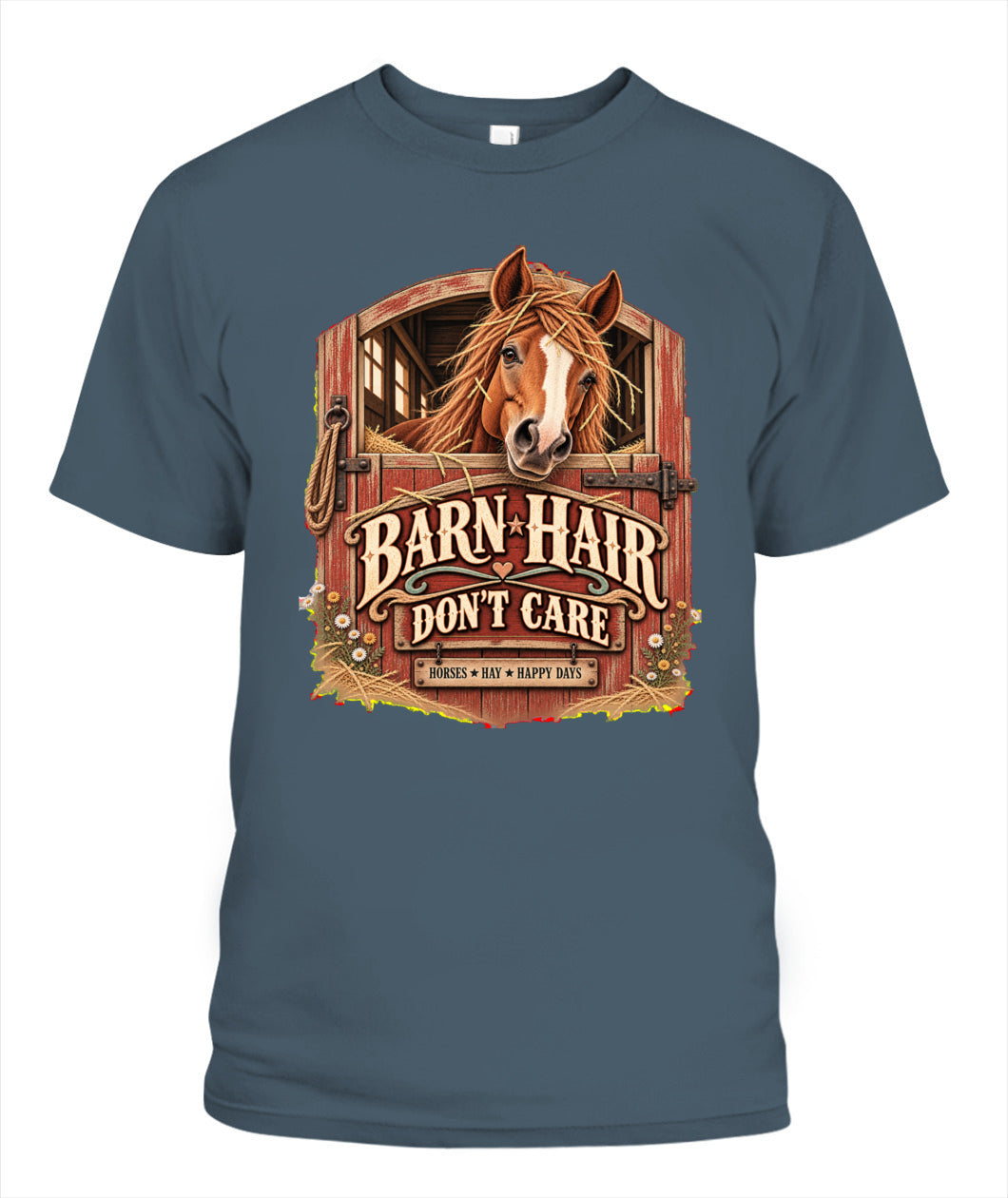 Barn Hair Don’t Care Shirt – Funny Horse Lover Graphic Tee