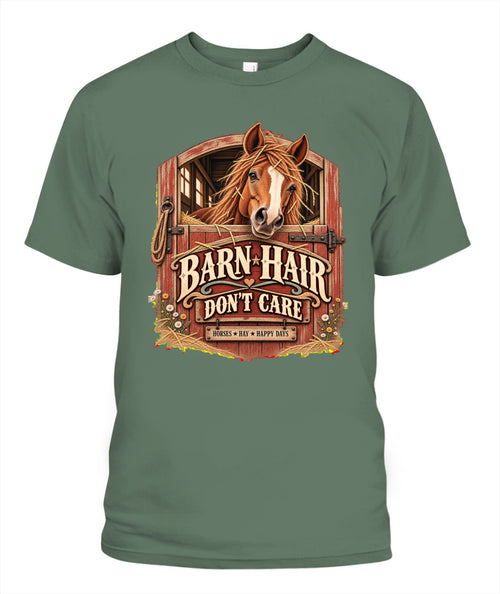 Barn Hair Don’t Care Shirt – Funny Horse Lover Graphic Tee