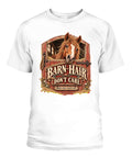 Barn Hair Don’t Care Shirt – Funny Horse Lover Graphic Tee