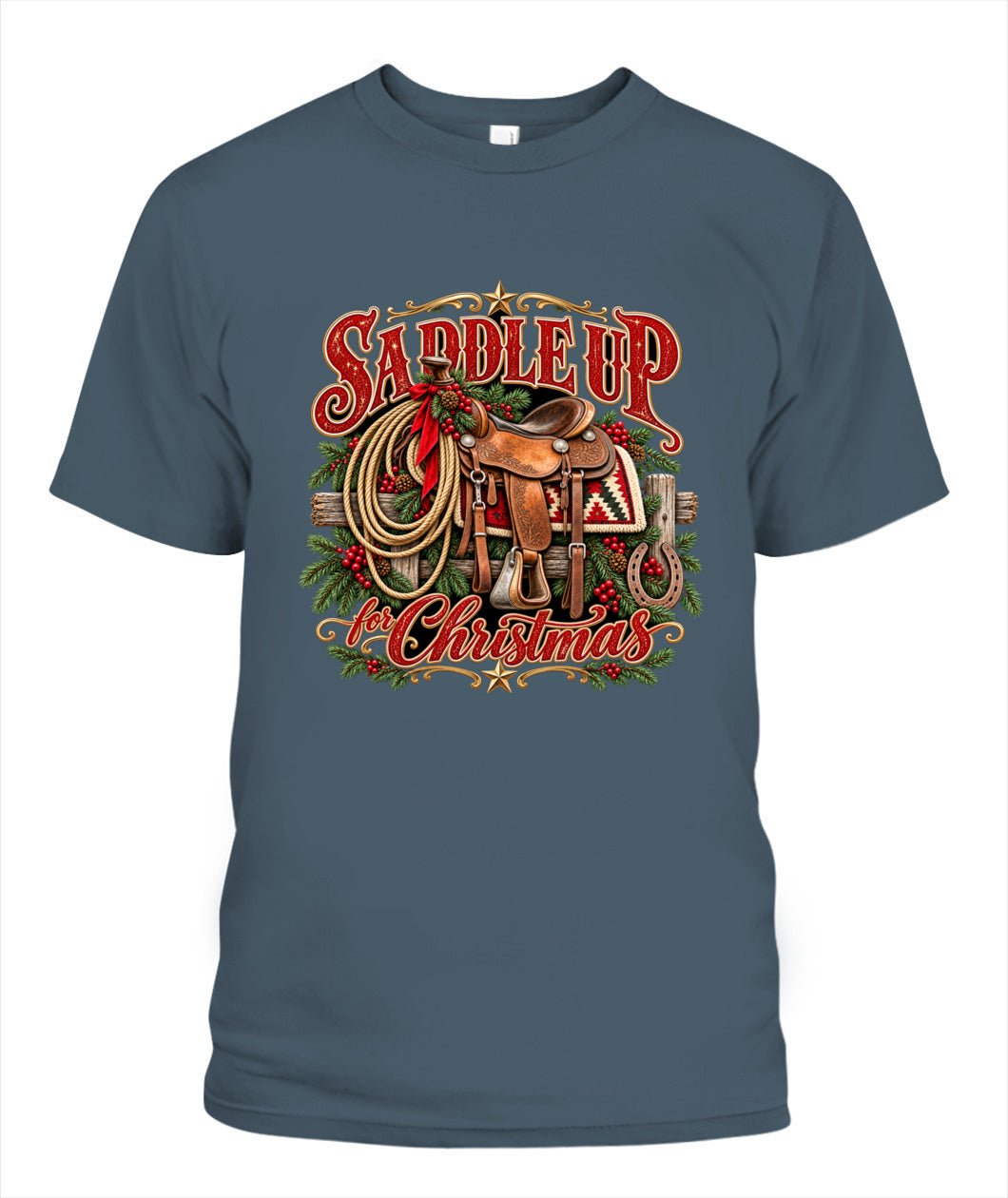 Saddle Up for Christmas Shirt – Western Cowboy Christmas Graphic Tee