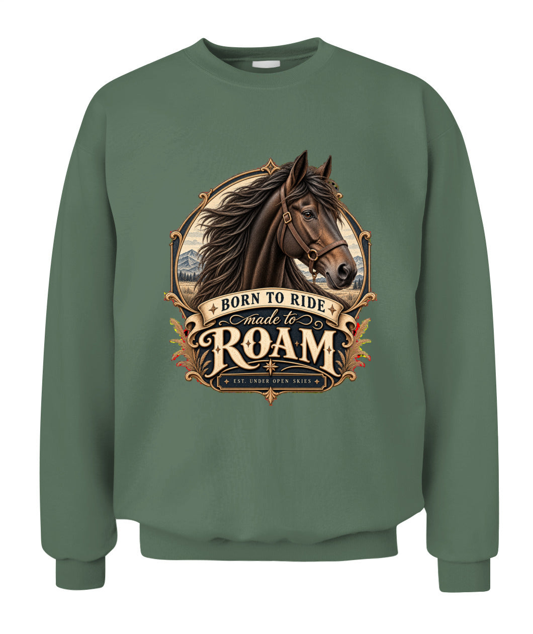 Born to Ride Made to Roam Sweatshirt & Hoodie – Western Horse Lover Pullover