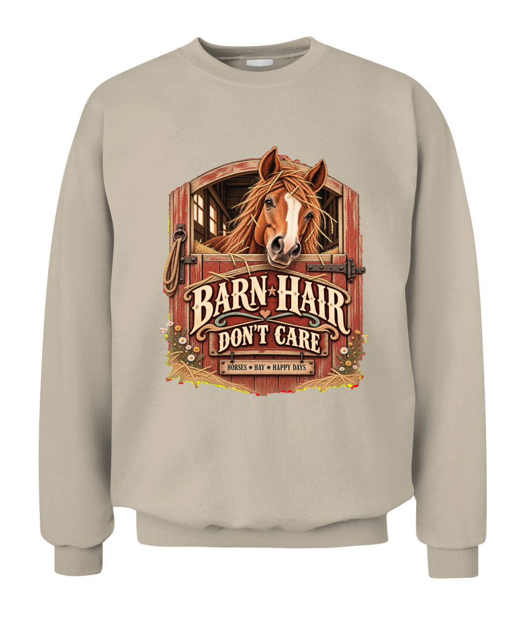 Barn Hair Don’t Care Sweatshirt & Hoodie – Funny Horse Lover Pullover