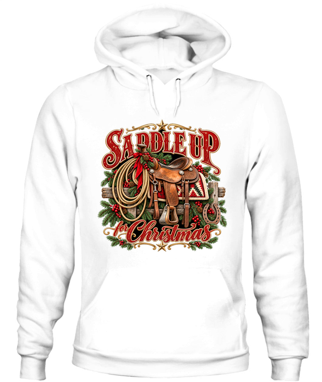 Saddle Up for Christmas Sweatshirt & Hoodie – Western Christmas Pullover