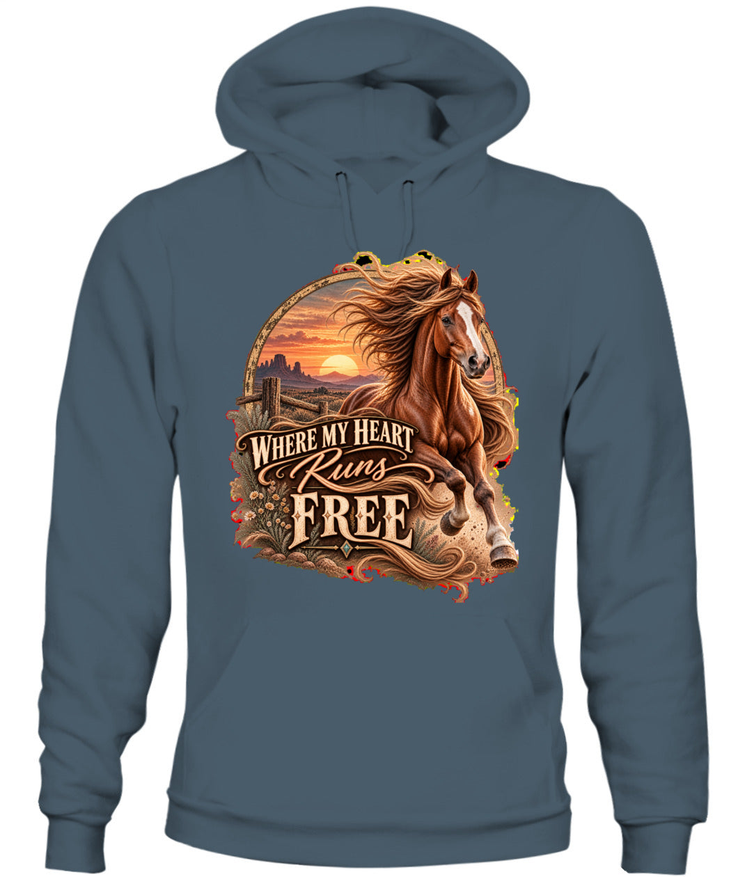 Where My Heart Runs Free Sweatshirt & Hoodie – Western Horse Lover Pullover