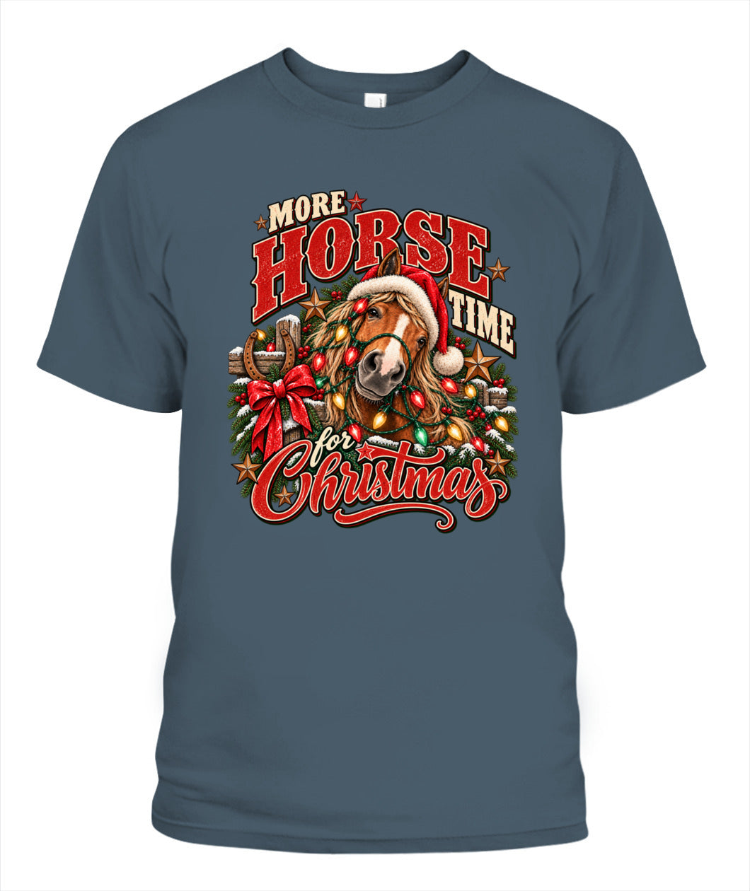 More Horse Time for Christmas T-Shirt – Western Christmas Horse Shirt