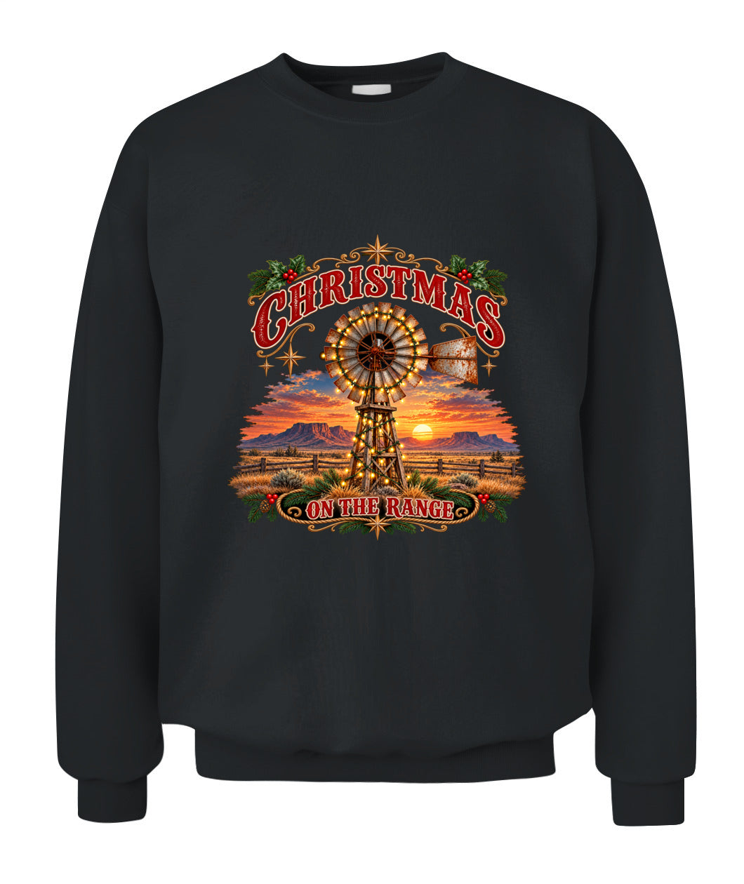 Christmas on the Range Sweatshirt & Hoodie – Western Ranch Christmas Pullover